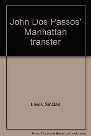 John Dos Passos' Manhattan transfer