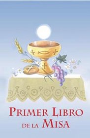 Primer Libro De La Misa Por Ninos (Spanish Edition)
