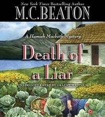 Death of a Liar (Hamish Macbeth, Bk 30) (Audio CD) (Unabridged)