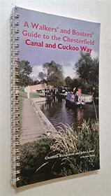 A Walkers' and Boaters' Guide to the Chesterfield Canal (Richlow Guides)