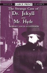 Dr. Jekyll and Mr. Hyde (Large Print)