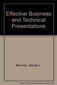 Effective Business and Technical Presentations