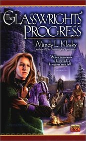 The Glasswrights' Progress (Rani Glasswright, Bk 2)