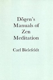 Dogen's Manuals of Zen Meditation