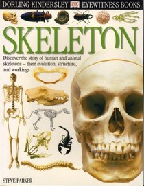 SKELETON (DK Eyewitness Books)