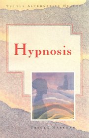 Hypnosis (Tuttle Alternative Health)