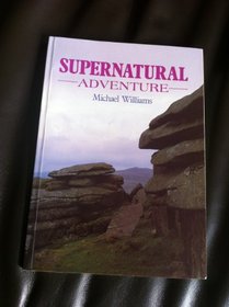Supernatural Adventure