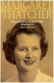 Les chemins du pouvoir : mmoires II