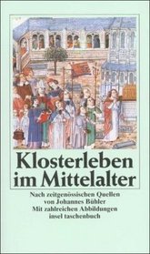 Klosterleben im Mittelalter.