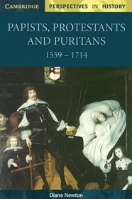 Papists, Protestants and Puritans: 1559-1714