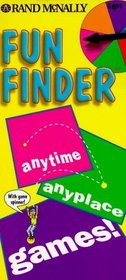 Fun Finder: Anytime Anyplace Games! (Funfinder Series)