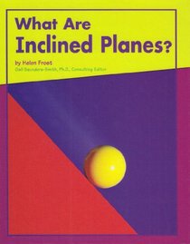 What Are Inclined Planes? (Pebble Books)