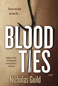 Blood Ties: A Novel