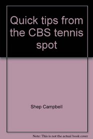 Quick tips from the CBS tennis spot