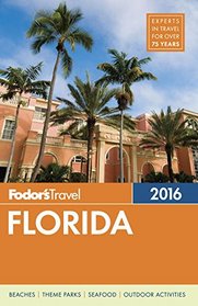 Fodor's Florida 2016 (Full-color Travel Guide)