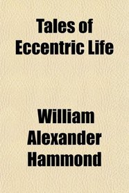 Tales of Eccentric Life