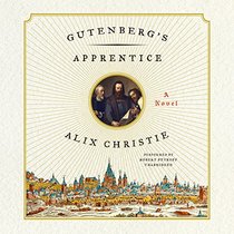Gutenberg's Apprentice (Audio CD) (Unabridged)