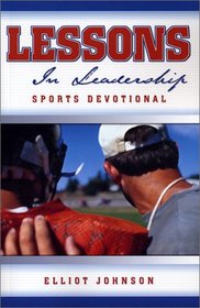 Lessons in Leadership: Sports Devotional (Sports Devotionals)