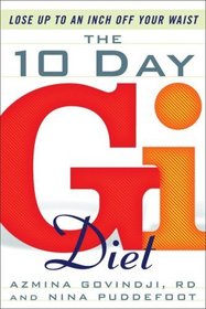 The  10-Day GI Diet: Lose Up to an Inch Off Your Waist