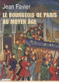 le bourgeois de paris au moyen-age