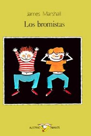 Los Bromistas (Spanish Edition)
