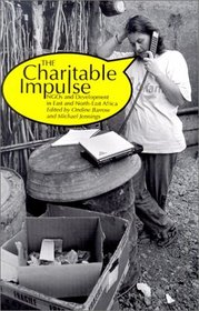 Charitable Impulse NGOs and Development in East and North East Africa