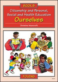Ourselves: Big Book AND Teacher's Guide (Citizenship & PSHE)