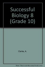 Successful Biology 8 (Grade 10)