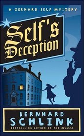 Self's Deception (Gerhard Self, Bk 2)
