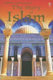 The Story of Islam (Usborne Young Reading Series 3)