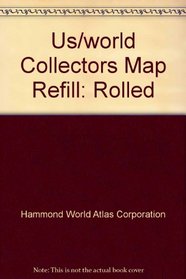 Us/world Collectors Map Refill: Rolled