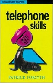 Telephone Skills (Management Shapers)