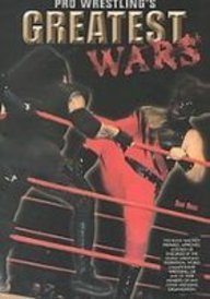 Pro Wrestling's Greatest Wars (Pro Wrestling Legends)