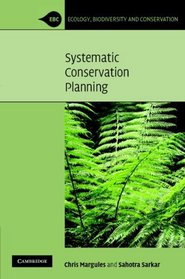 Systematic Conservation Planning (Ecology, Biodiversity and Conservation)