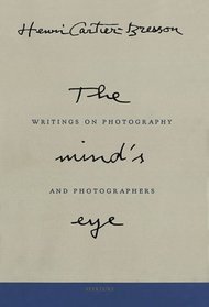 The Mind's Eye : Writings on Photography and Photographers