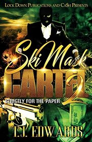 Ski Mask Cartel 2: Strictly for the Paper