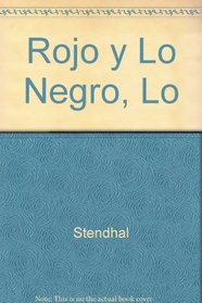 Rojo y Lo Negro, Lo (Spanish Edition)