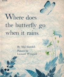 Where Does The Butterfly Go When It Rains
