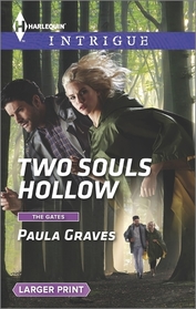 Two Souls Hollow (The Gates) (Harlequin Intrigue, No 1564) (Larger Print)