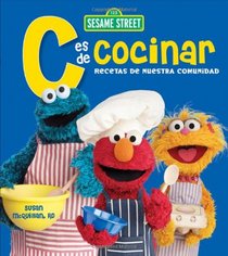 Sesame Street C es de Cocinar Recetas de Nuestra Comunidad