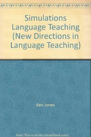 Simulations Language Teaching (New Directions in Language Teaching)