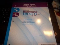 Discovering French: Nouveau! Middle School Bridging Packet (Bleu 1)