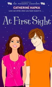 At First Sight (The Romantic Comedies)