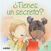 Tienes un secreto? (Diselo a Alguien) (Spanish Edition)