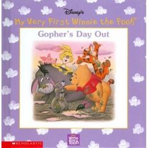 Gopher's day out (Disney's My very first Winnie the Pooh)