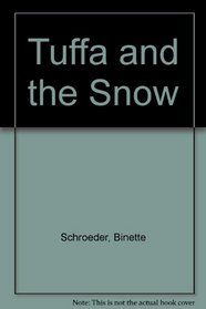 Tuffa and the Snow (A Dial very first book)