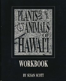 Plants and Animals of Hawaii Student Workbook