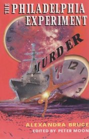 The Philadelphia Experiment Murder: Parallel Universes and the Physics of Insanity