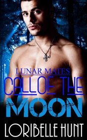 Call Of The Moon (Lunar Mates) (Volume 4)