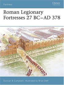 Roman Legionary Fortresses 27 BC-AD 378 (Fortress)